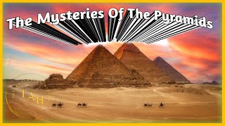 Exploring the Mysteries Of The Pyramids 2024 | How The Pyramids Were Built