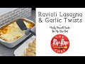 Ravioli Lasagna + Garlic Twists with The Flip Flop Chef