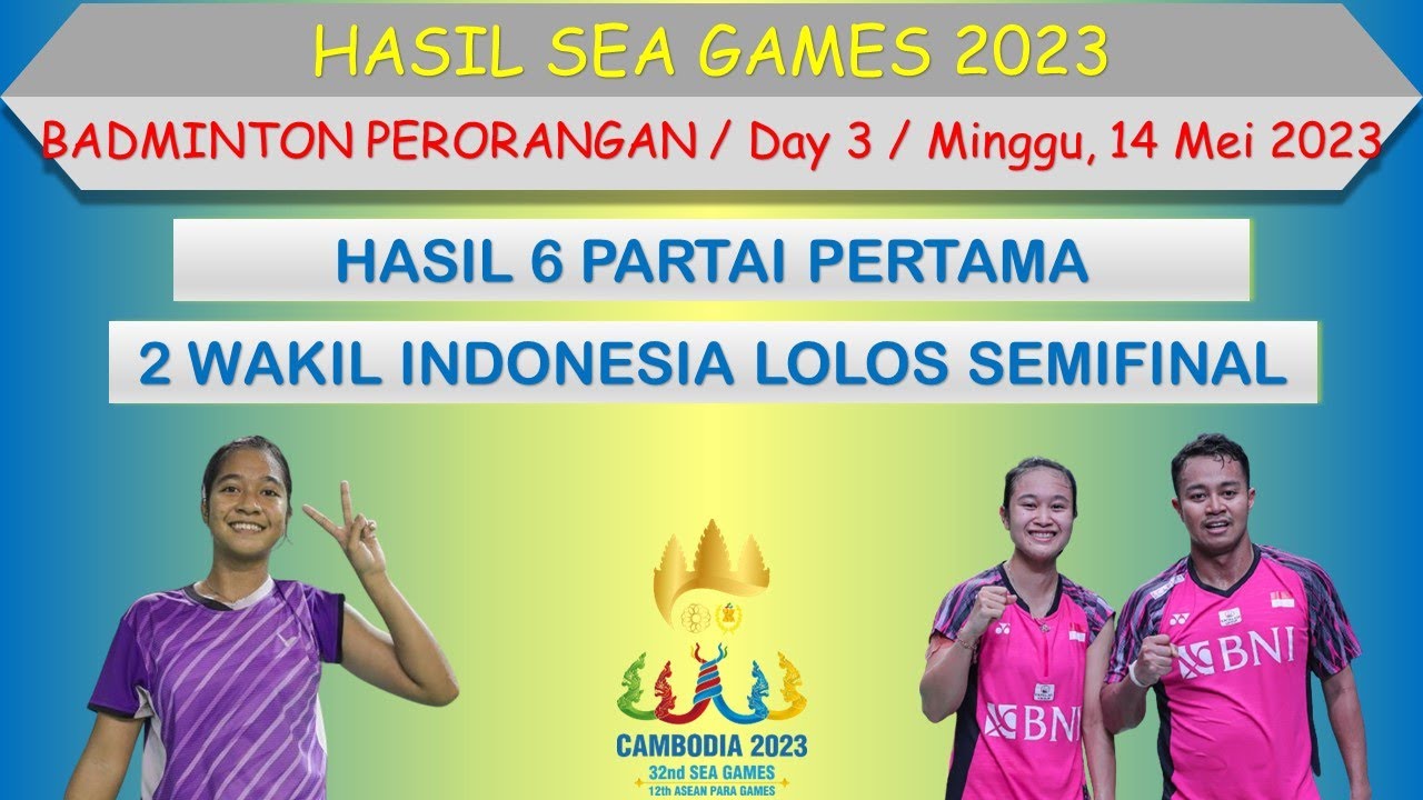 Hasil Badminton Perorangan Sea Games 2023 │ Sea Games 2023 │ 2 Wakil ...