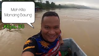 Mancing Baung Bersama Rodong | Eps. 60