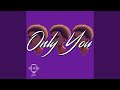 Only You (feat. Ngeluz Torao)
