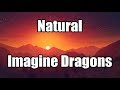 Natural - Imagine Dragons | LYRICS
