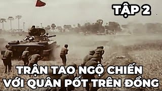 (2) Pháo hạ nòng bắn vào quân Pốt đông như kiến trên đồng