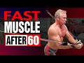 How FAST Can You Build MUSCLE After 60 (4 KEY IDEAS!)