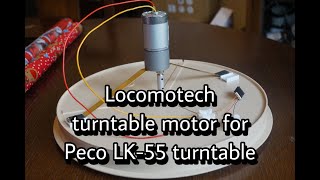 Using the Locomotech turntable kit for Peco LK-55 turntable