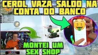 CEROL VAZA QUANTO TEM NA CONTA BANCÁRIA!!$$ 😱😱😱