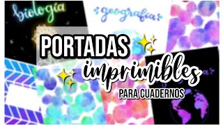 PORTADAS IMPRIMIBLES PARA TUS CUADERNOS ! Back To School - Review Parblo A610 plus - DanielaGmr ♥