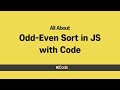 All About Odd-Even Sort with Code