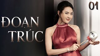 Đoạn Trúc - Tập 1 | Phim Tình Cảm Việt Nam Hay | Phim Việt Nam Hay | Phim Truyền Hình Việt Nam