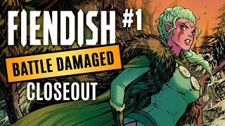 FIENDISH #1 Battle Damaged campaign CLOSEOUT!!