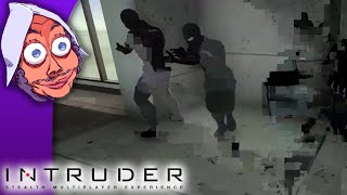 [Criken] Intruder : INTRUDER TWO, STEALTH BOOGALOO