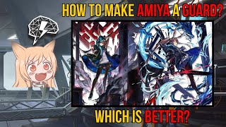 How to make Amiya a guard? | Amiya Guide and Review!