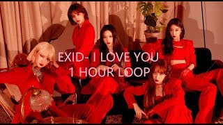 EXID- I LOVE YOU 1 HOUR LOOP