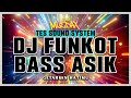 DJ CEK SOUND DANGDUT DJ FUNKOT BASS ASIX [Instrumental]