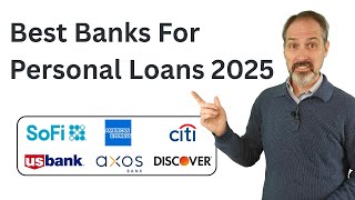 Best Banks For Personal Loans In 2025 Top Lenders Compared From Small ...