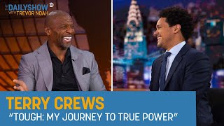 Terry Crews - “Tough: My Journey to True Power” | The Daily Show