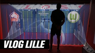 Ab nach Lille | UEFA CHAMPIONS LEAGUE | VLOG - OSC Lille - VfL Wolfsburg