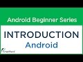 #3 Android Application Development Tutorial For Beginners : Introduction to Android