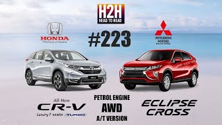 NEW H2H #223 Mitsubishi ECLIPSE CROSS vs Honda CR-V Turbo