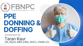 Donning and Doffing PPE Nursing Skill | PPE Training Video | FBNPC