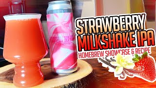 Strawberry Milkshake IPA - Homebrew Showcase \u0026 Recipe