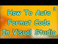 How To Auto Format Visual Studio Code
