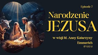 Boże Narodzenie w wizji bł. Anny Katarzyny Emmerich #Bóg #wiara #nadzieja #miłość