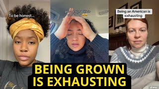 Being Grown Is Exhausting | Life Has Been Stressful Lately