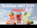 ♉️ TAUREAU ♉️ AOÛT 2024 🌻Bonheur du début jusqu'à la fin