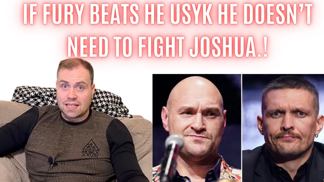 🤔 TYSON FURY IF HE BEATS USYK HE DOESN’T NEED TO FIGHT ANTHONY JOSHUA ...