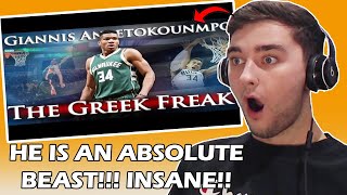 British Guy REACTS to the GREEK FREAK - Giannis Antetokounmpo for the FIRST TIME *HE'S INSANE*