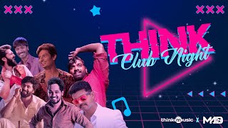 Think Club Night 💽🎶 With DJ Madhan | New Year Special Party Video | Think Mashup DJ Mix | 2022Mashup