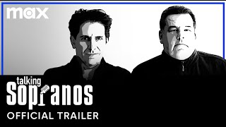 Max Is the Streaming Home of ‘Talking Sopranos’ | Official Trailer | Max