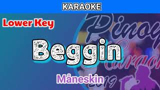 Beggin by Måneskin (Karaoke : Lower Key)