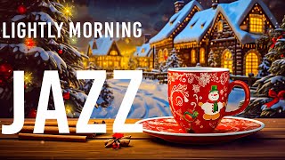 Warm Morning Jazz ☕ Lightly Relaxing Coffee Jazz music & Happy Bossa Nova Piano to positive moods