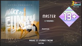 【maimai創作譜面】MAKE IT FUNKY NOW【3simai】【譜面配布】