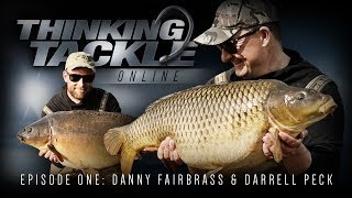 Korda Thinking Tackle Online Episode 1: Danny Fairbrass & Darrell Peck | Carp Fishing 2018