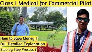 My Class 1 Medical Experience| How you can save money | Avoid mistake whichI have done| Step by Step