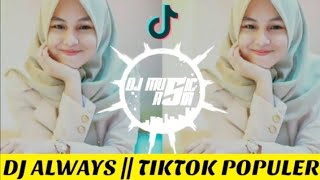 Dj Terbaru 2020 Tiktok Viral - DJ Slow Remix Tiktok Terbaru 2020 - Dj Always