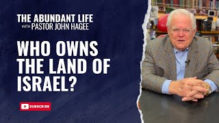 The Abundant Life with Pastor John Hagee - \