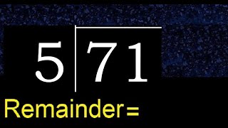 Divide 71 by 5 . remainder , quotient  . Division with 1 Digit Divisors . Long Division .  How to do