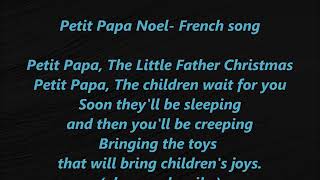 PETIT PAPA NOEL Little Father Christmas Words lyrics text French Children's Song Suzuki sing along