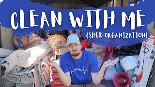 EXTREME CLEAN WITH ME! (Garage / Shed Storage Declutter and Organization)