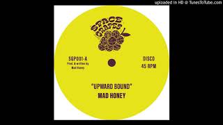 Mad Honey - Upward Bound