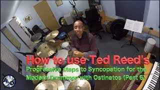 How To Use Ted Reed's Syncopation Book (Part 6)