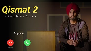 Qismat_2_Ringtone | Ammy Virk New Song Status | Punjabi Sad Song Mobile Ringtone #Qismat_2 #shorts