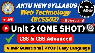 Web Technology Unit 2 One shot BCS502 | CSS and CSS Advanced Web Technology Unit 2 One shot BCS502