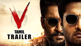 V Trailer (Tamil) - Nani, Sudheer, Nivetha, Aditi | Dil Raju | #VonPrime