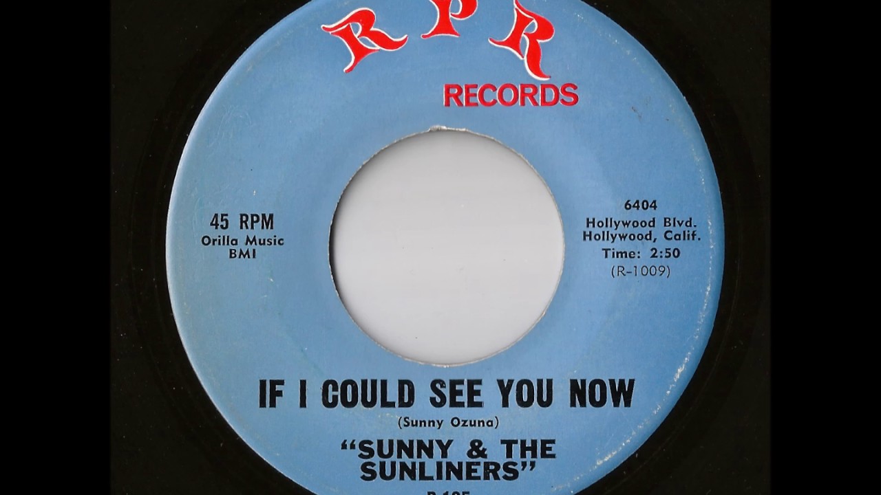 Sunny & The Sunliners - If I Could See You Now (RPR) - YouTube