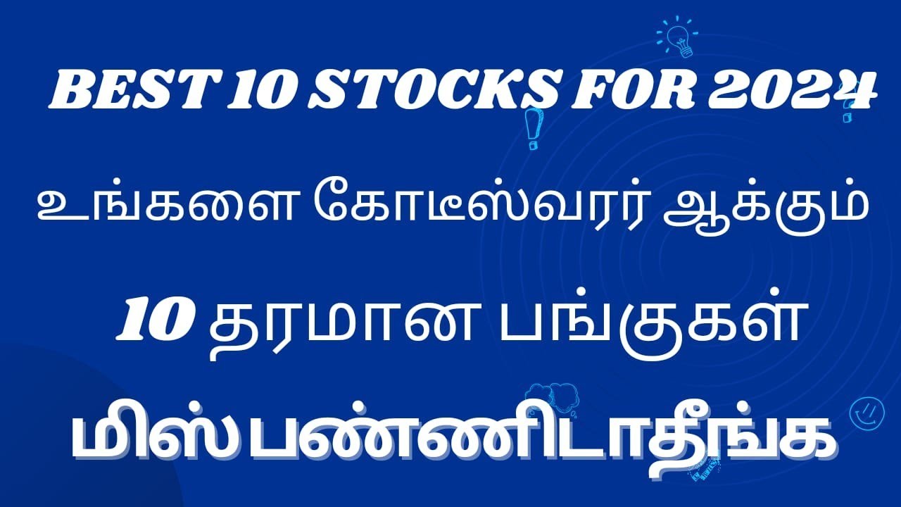 Best 10 Stocks For 2024 | Best Stocks To Buy Now | Future Multibagger ...